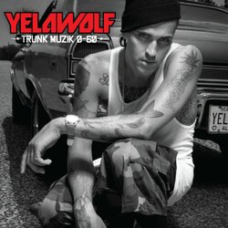 Yelawolf Trunk Muzik 0-60 Vinyl LP