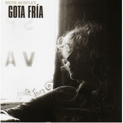 Beth Rowley Gota Fria Vinyl LP