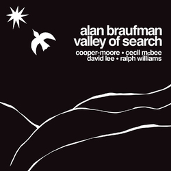 Alan Braufman VALLEY OF SEARCH Vinyl LP