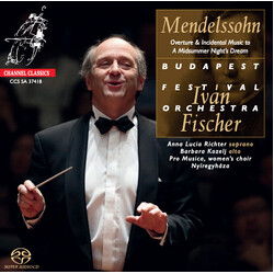 Felix Mendelssohn-Bartholdy / Budapest Festival Orchestra / Ivan Fischer / Anna Lucia Richter / Barbara Kozelj / Pro Musica Girl's Choir Overture & In