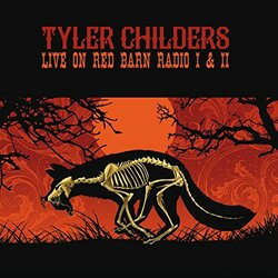 Tyler Childers Live On Red Barn Radio I & Ii VINYL LP