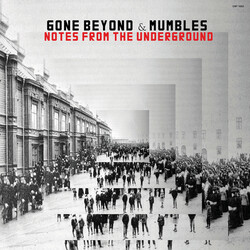 Gone Beyond & Mumbles Notes From The Underground Vinyl LP