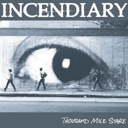Incendiary Thousand Mile Stare Vinyl LP