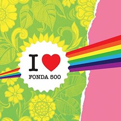 Fonda 500 I Heart Fonda 500 Vinyl LP
