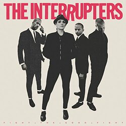 Interrupters Fight The Good Fight Vinyl LP