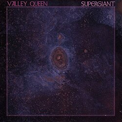 Valley Queen Supergiant Vinyl LP