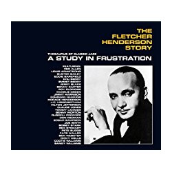 Fletcher Henderson A Study In Frustration (The Fletcher Henderson Story) CD