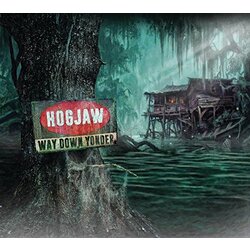 Hogjaw Way Down Yonder Vinyl LP
