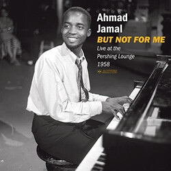 Ahmad Jamal But Not For Me - Live at the Pershing Lounge 1958 Vinyl LP