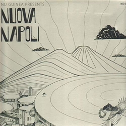 Nu Guinea Nuova Napoli Vinyl LP