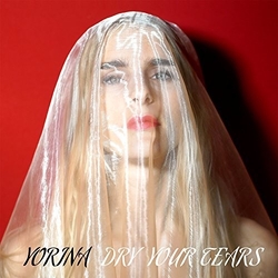 Yorina Dry Your Tears Vinyl LP