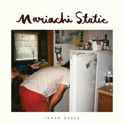 Izaak Opatz Mariachi Static Vinyl LP