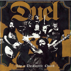 Duel Live At The Electric Church Vinyl LP
