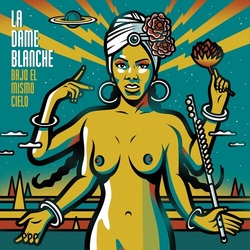 La Dame Blanche Bajo El Mismo Cielo Vinyl LP