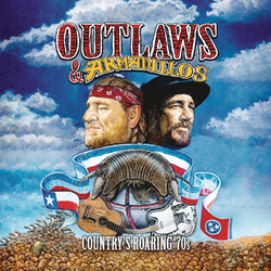 Various Artist Outlaws & Armadillos: Country's Roaring 70s Vinyl LP
