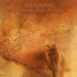 Moody Blues To Our Childrens Childrens Children Vinyl LP