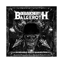 Debauchery Vs Balgeroth In Der Holle Spricht Man Deutsch Vinyl LP