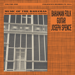 Joseph Spence BAHAMAN FOLK GUITAR Vinyl LP