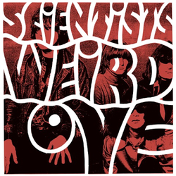 Scientists WEIRD LOVE Vinyl LP