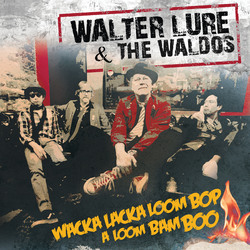 Walter Lure & The Waldos Wacka Lacka Boom Bop A Loom Bam Boo Red Vinyl LP