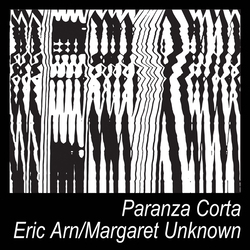 Eric & Margaret Unknown Arn Paranza Corta Vinyl LP