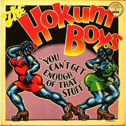 Hokum Boys You Can't Get Enough Of That Stuff Vinyl LP