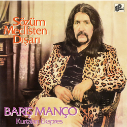 Baris Manco SOZUM MECLISTEN DISARI    180gm rmstrd Vinyl LP +g/f