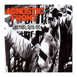Agnostic Front Something's Gotta Give Vinyl LP