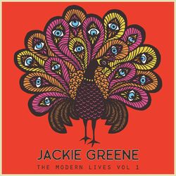 Jackie Greene The Modern Lives Vol. 1 180gm Vinyl LP +g/f
