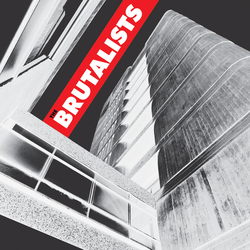 Brutalists The Brutalists ltd Vinyl LP