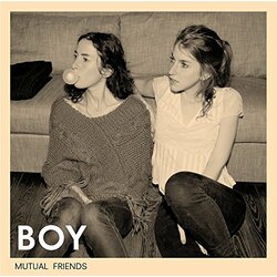 Boy Mutual Friends Vinyl LP