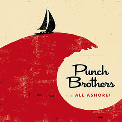 Punch Brothers All Ashore Vinyl LP