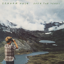 Graham Nash Over The Years VINYL 2 LP