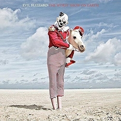 Evil Blizzard Worst Show On Earth picture disc Vinyl LP