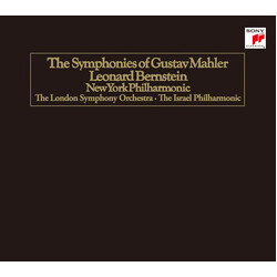 Gustav Mahler / Leonard Bernstein / The New York Philharmonic Orchestra / The London Symphony Orchestra / Israel Philharmonic Orchestra The Symphonies