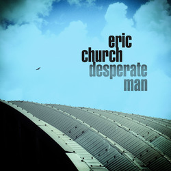 Eric Church Desperate Man 180gm Vinyl LP