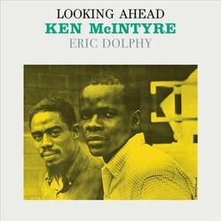Ken McIntyre / Eric Dolphy Looking Ahead Vinyl LP