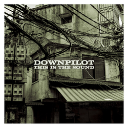 Downpilot This Is The Sound Vinyl 2 LP