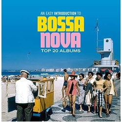 Easy Introduction To Bossa Nova: Top 20 Albums Easy Introduction To Bossa Nova: Top 20 Albums 9 CD