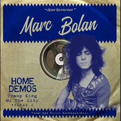 Marc Bolan Tramp King Of The City: Home Demos Vinyl LP
