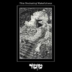 Mizmor Unabating Wakefulness Vinyl LP