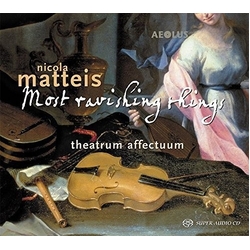 Theatrum Affectuum Bohlen Matsunaga Most Ravishing Things (Hybr) SACD CD
