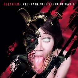Betzefer Entertain Your Force Of Habit VINYL LP
