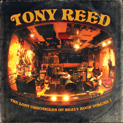 Tony Reed The Lost Chronicles Of Heavy Rock - Volume 1 ltd VINYL 2 LP