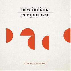 New Indiana Darkness Sunshine Vinyl LP