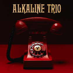Alkaline Trio Is This Thing Cursed Vinyl LP