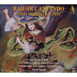 Hespèrion XXI / La Capella Reial De Catalunya / Tembembe Ensamble Continuo / Jordi Savall Bailar Cantando - Fiesta Mestiza En El Perú SACD