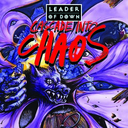 Leader Of Down Cascade Into Chaos Vinyl LP