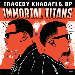 Tragedy Khadafi & Bp Immortal Titans Vinyl LP