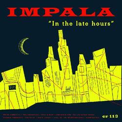 Impala In The Late Hours Vinyl LP